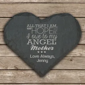 Personalised My Mother is an Angel Slate Heart Keepsake